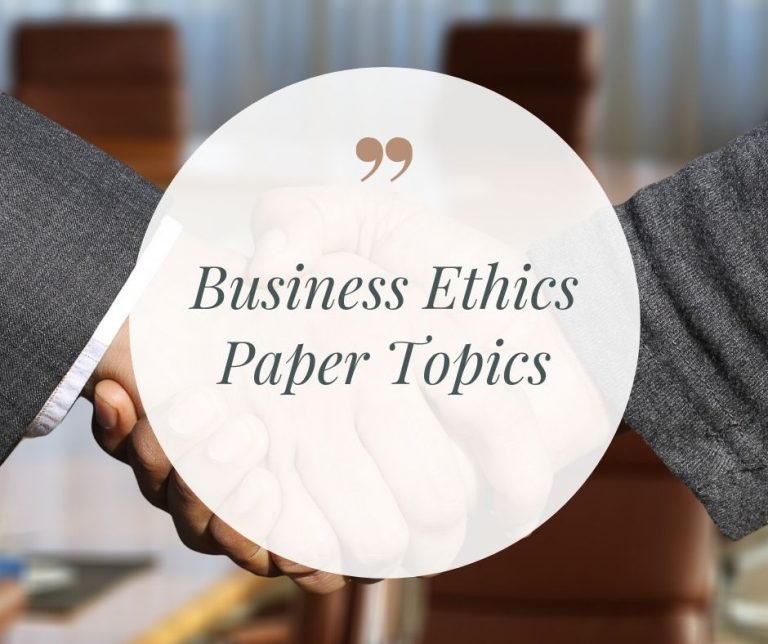 business law and ethics research paper topics