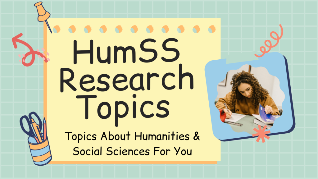 100 HumSS Research Topics Humanities Social Sciences