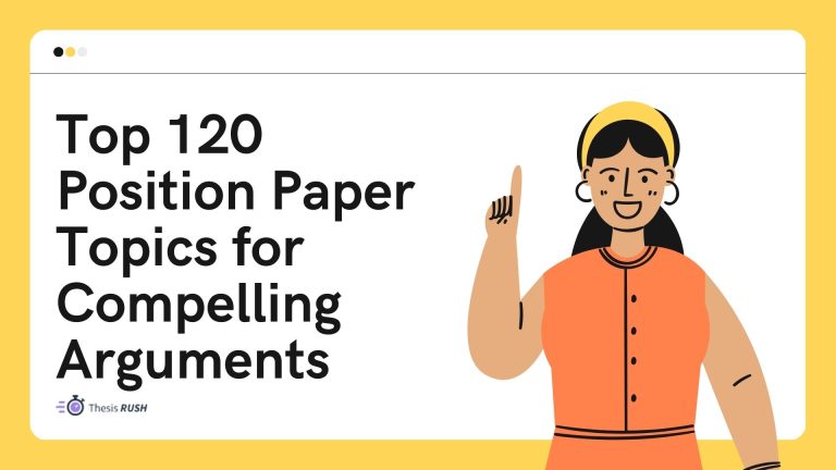 Top 120 Position Paper Topics For Compelling Arguments top-120-position-paper-topics-for-compelling-arguments