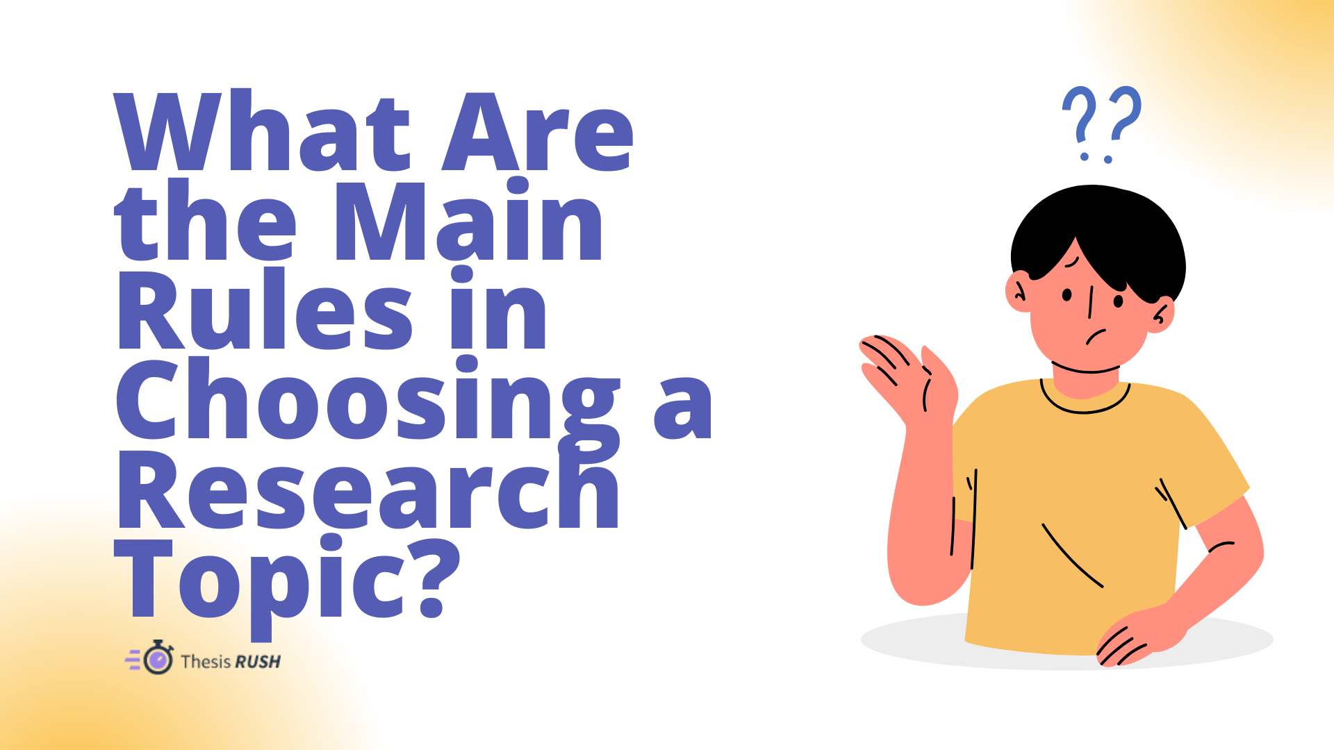 What Are the Rules in Choosing a Research Topic?