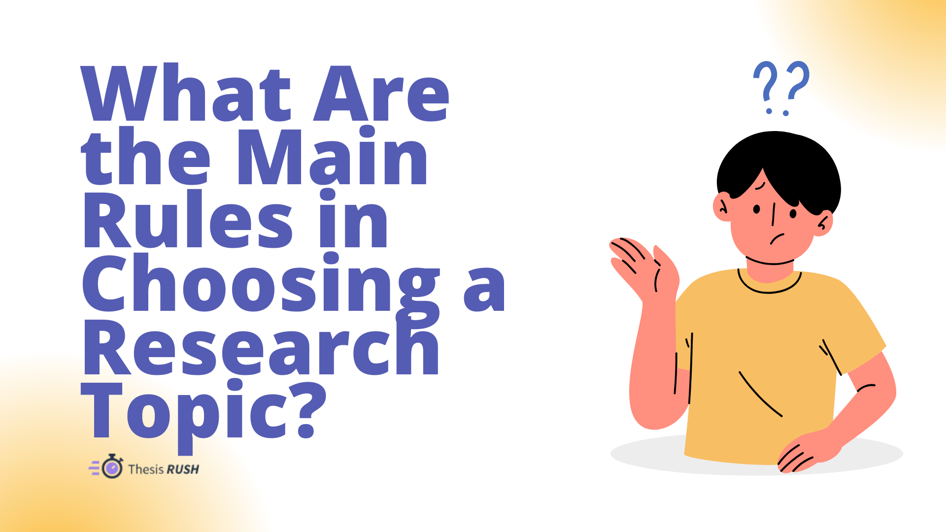 What Are The Main Rules In Choosing A Research Topic 