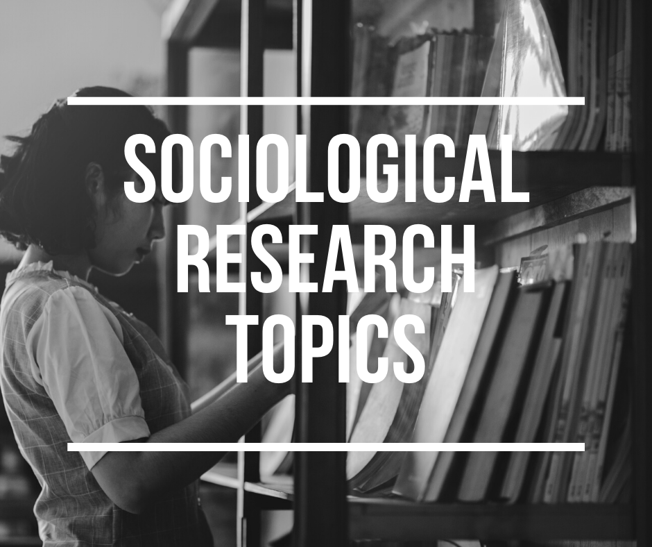 research topics for sociology papers
